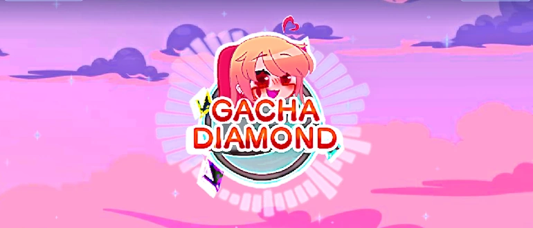 Gacha Diamond