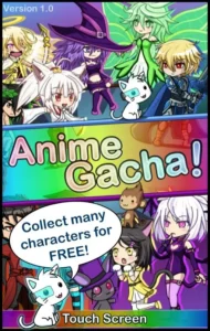 Anime Gacha! (Android)